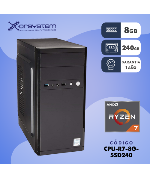 CPU AMD RYZEN 7 RAM 8GB - SSD 240GB - Gabinete ATX